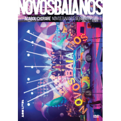 DVD Novos Baianos - Acabou Chorare: Novos Baianos Se Encontram