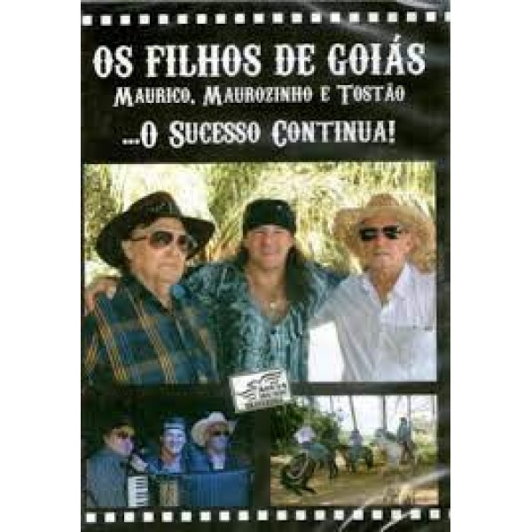 DVD Os Filhos De Goiás - ...O Sucesso Continua