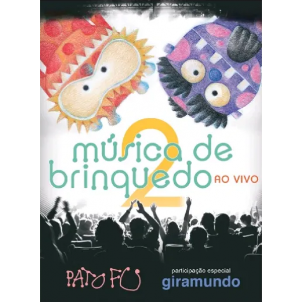 DVD Pato Fu - Música De Brinquedo 2: Ao Vivo (Digipack)