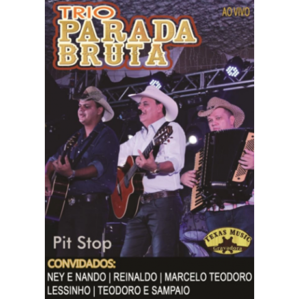 DVD Trio Parada Bruta - Pit Stop Ao Vivo
