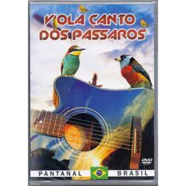 DVD Viola E Canto Dos Pássaros - Pantanal Brasil