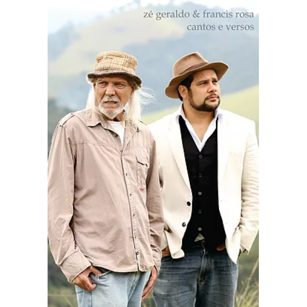 DVD Zé Geraldo & Francis Rosa - Cantos E Versos