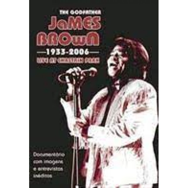 DVD James Brown - 1933-2006: Live At Chastain Park