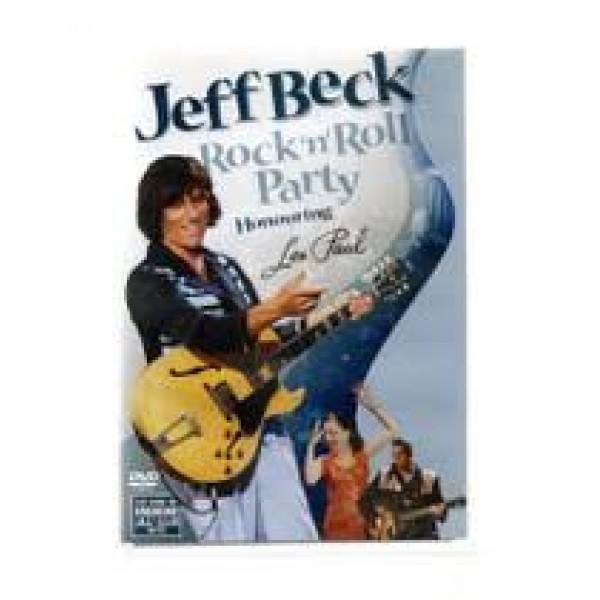 DVD Jeff Beck - Rock 'N' Roll Party: Honouring Les Paul DVD Jeff Beck - Rock 'N' Roll Party: Honouring Les Paul