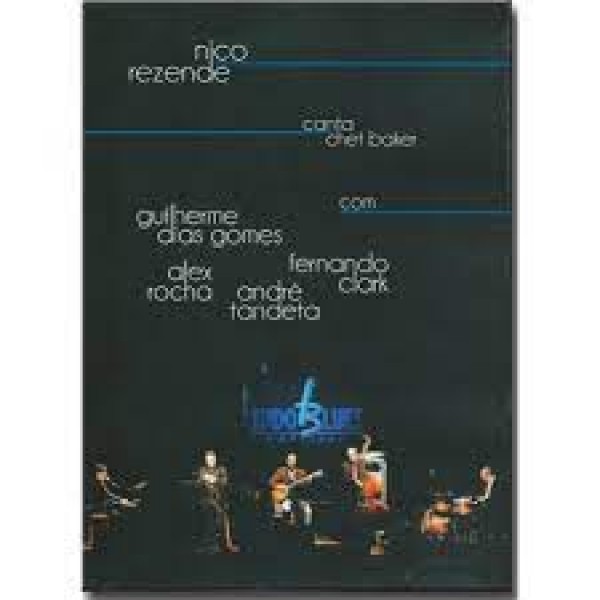 DVD Nico Rezende - Canta Chet Baker