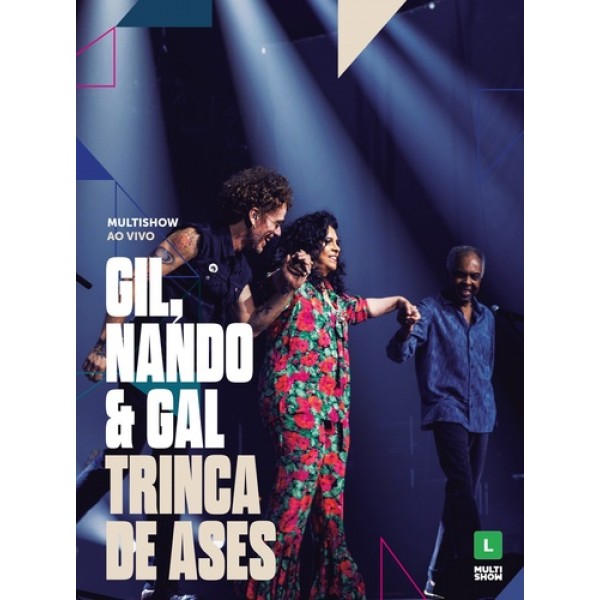 DVD Gil, Nando & Gal - Trinca De Ases: A Gente Quer é Viver (DUPLO)