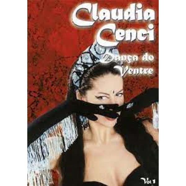 DVD Claudia Cenci - Dança do Ventre: Aulas Práticas Vol. 1