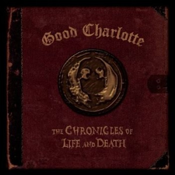 CD Good Charlotte - The Chronicles of Life And Death