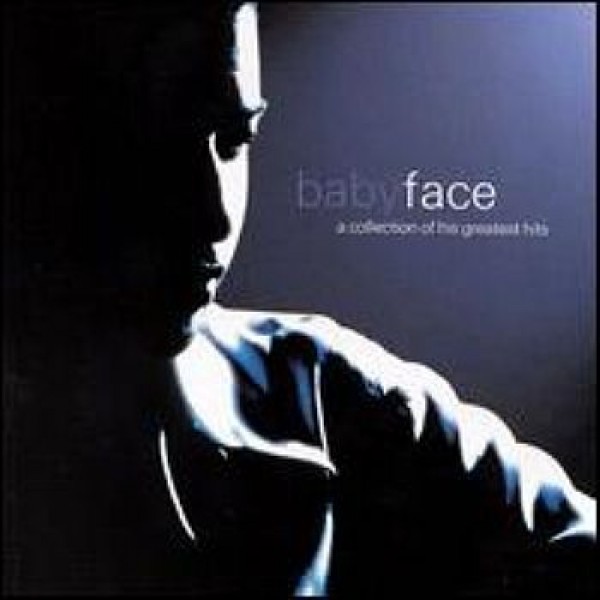 CD Babyface - A Collection Of His Greatest Hits