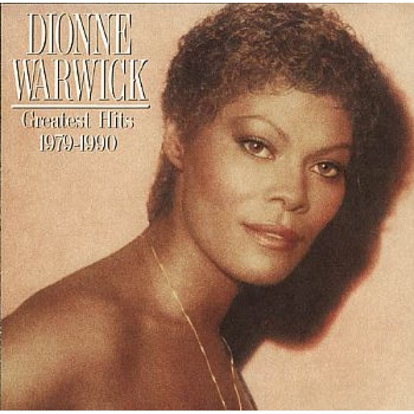 CD Dionne Warwick - Greatest Hits 1979-1990