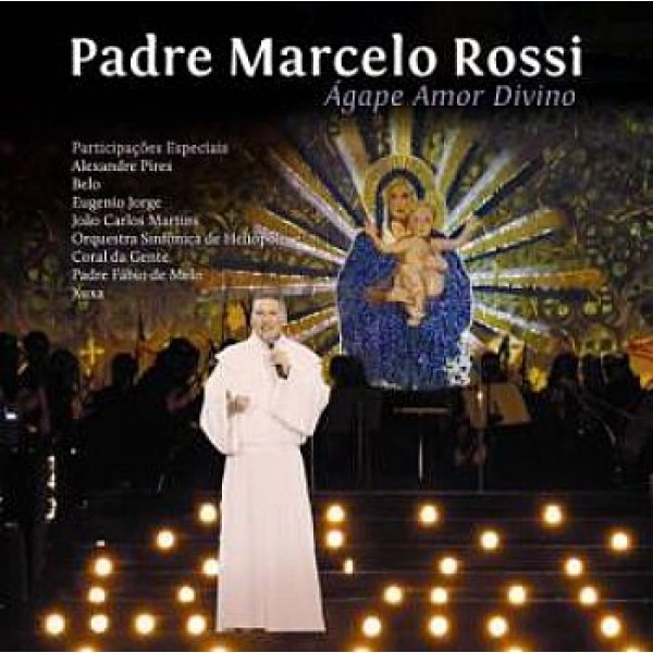CD Padre Marcelo Rossi - Ágape Amor Divino
