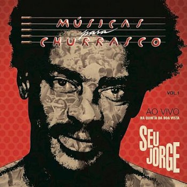 CD Seu Jorge - Músicas Para Churrasco Vol. 1 Ao Vivo