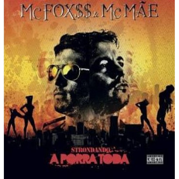 CD Mc Fox e Mc Mãe - Strondando a Porra Toda 