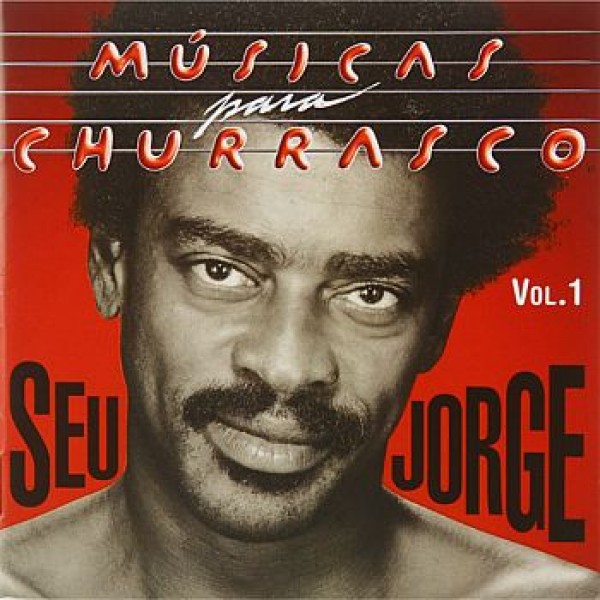 CD Seu Jorge - Músicas para Churrasco Vol.1