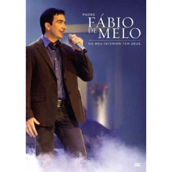 DVD Padre Fábio de Melo - No Meu Interior Tem Deus