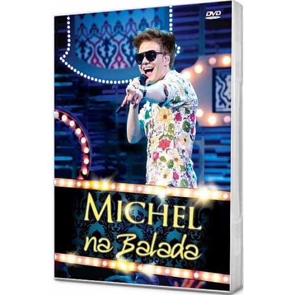 DVD Michel Teló - Michel Na Balada