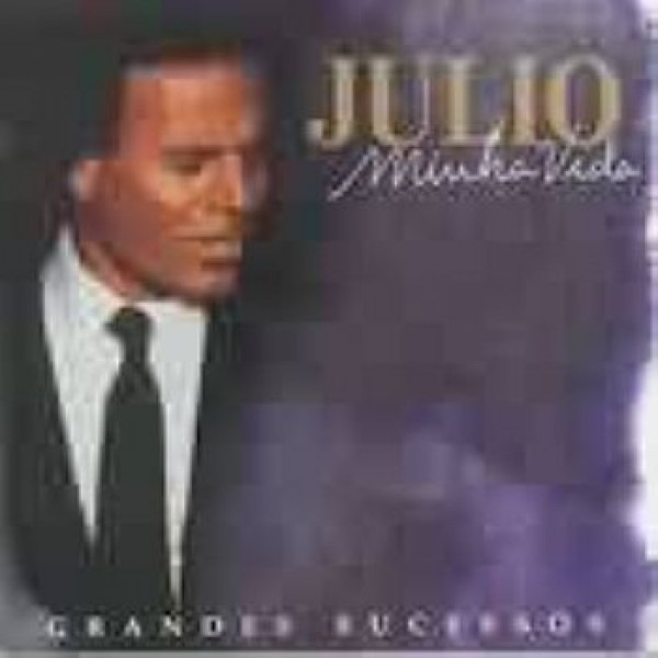 CD Julio Iglesias - Minha Vida Vol. 1