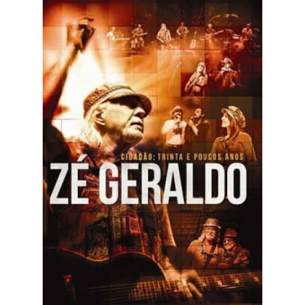 DVD Zé Geraldo - Cidadão: Trinta e Poucos Anos