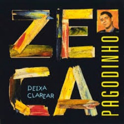 LP Zeca Pagodinho - Deixa Clarear