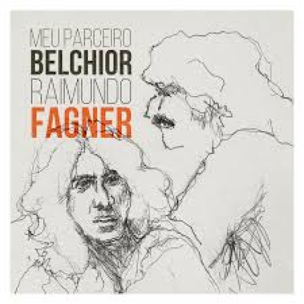 LP Fagner - Meu Parceiro Belchior