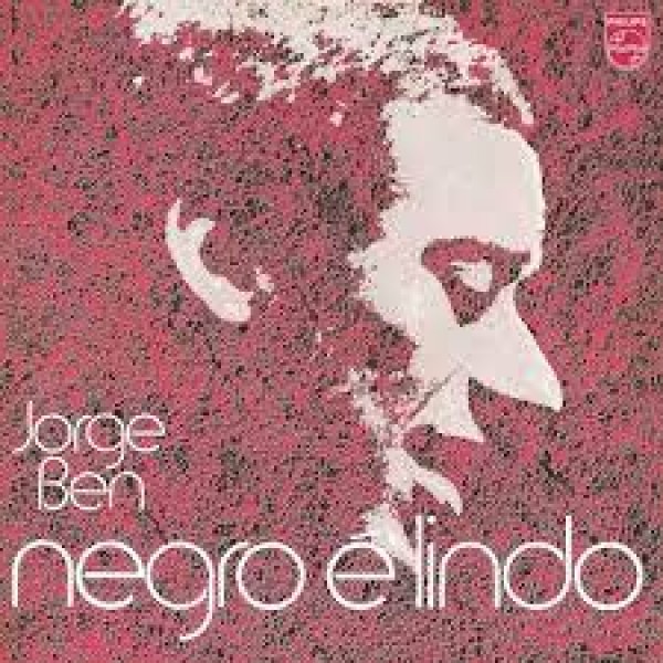 LP Jorge Ben - Negro é Lindo