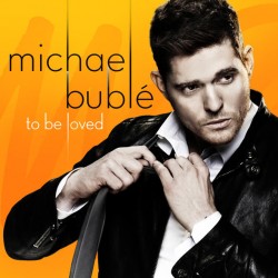 CD Michael Bublé - To Be Loved