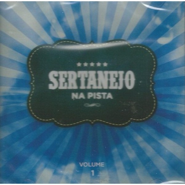 CD Sertanejo Na Pista - Vol. 1