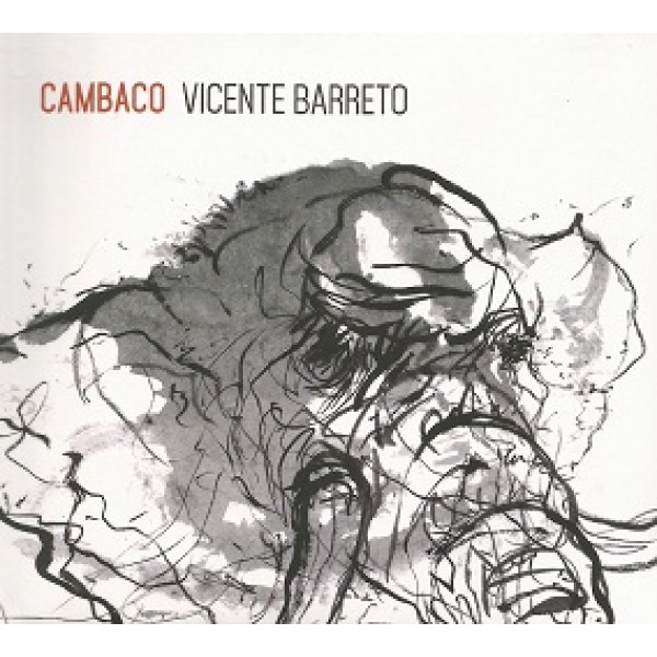 CD Vicente Barreto - Cambaco (Digipack)