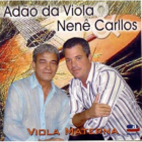 CD Adão da Viola & Nenê Carllos - Viola Materna