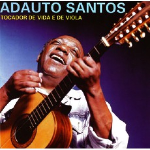 CD Adauto Santos - Tocador de Vida e de Viola