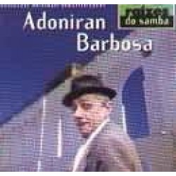 CD Adoniran Barbosa - Raízes do Samba