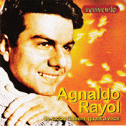 CD Agnaldo Rayol - Se Todos Fossem Iguais A Você