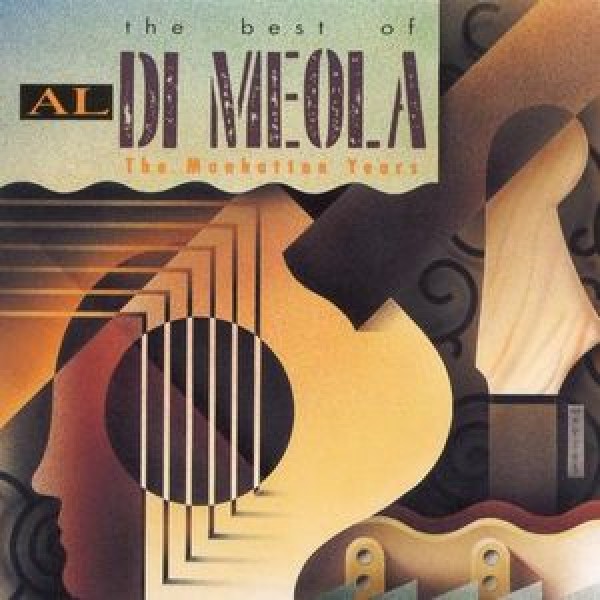 CD Al Di Meola - The Best Of: The Manhattan Years 