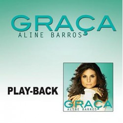 CD Aline Barros - Graça (Playback)