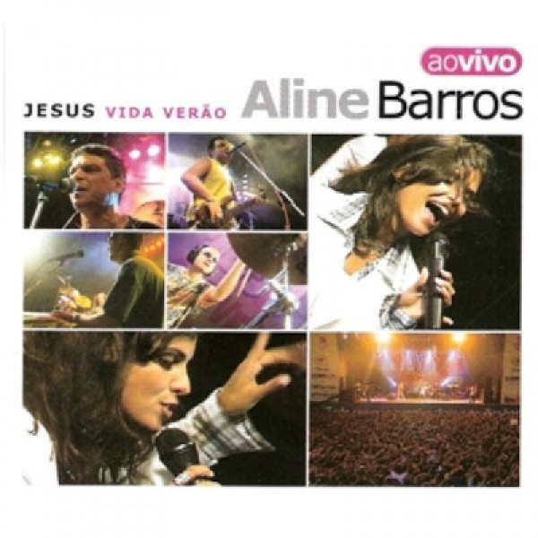CD Aline Barros - Jesus Vida Verão (AB Records)