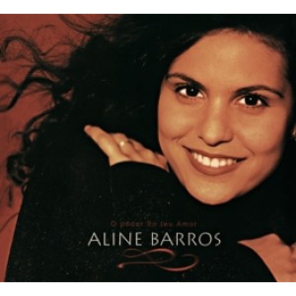 CD Aline Barros - O Poder do Teu Amor
