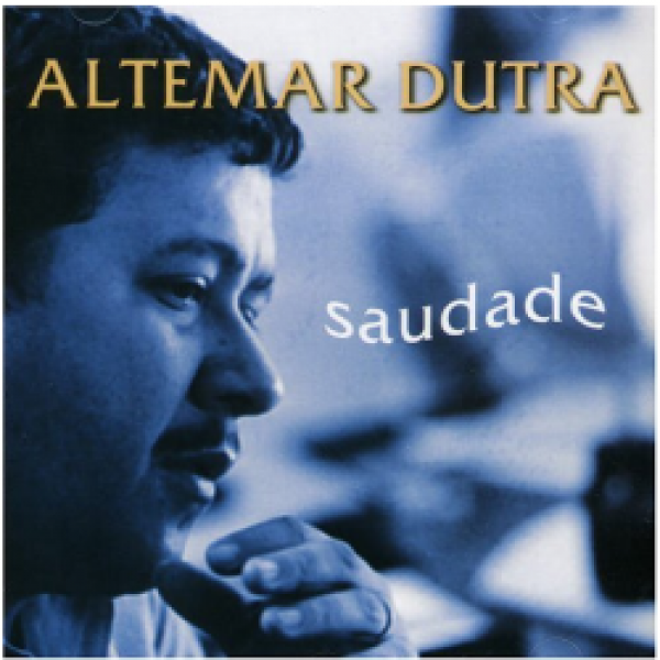 CD Altemar Dutra - Saudade