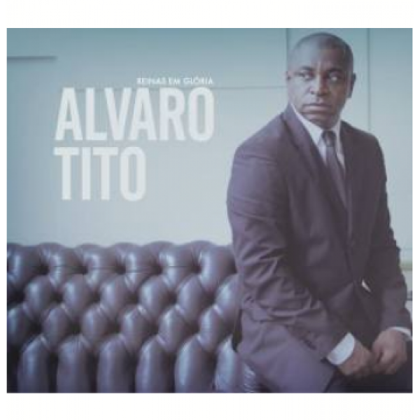 CD Álvaro Tito - Reinas Em Glória (Digipack)