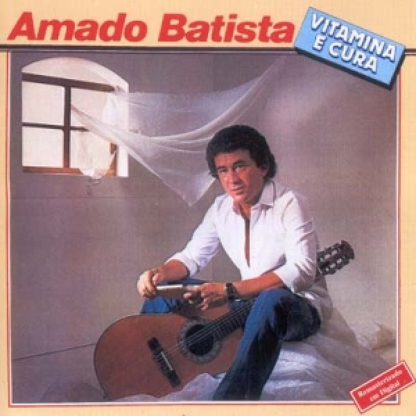 CD Amado Batista - Vitamina E Cura