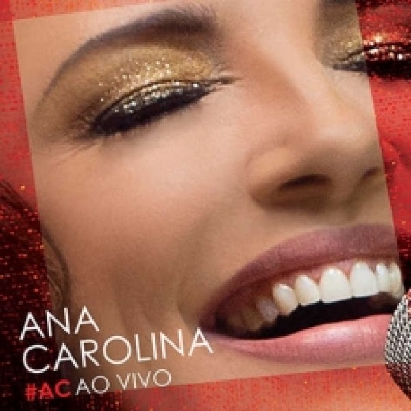 CD Ana Carolina - #AC Ao Vivo
