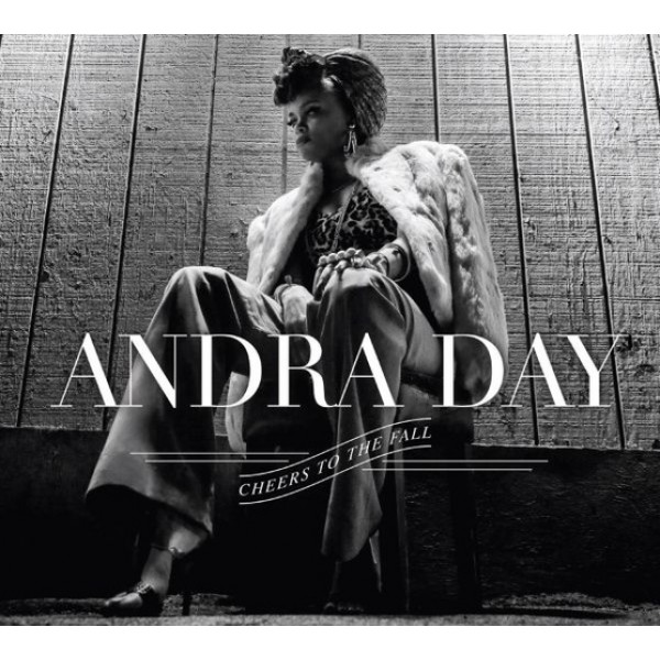 CD Andra Day - Cheers To The Fall (Digipack)