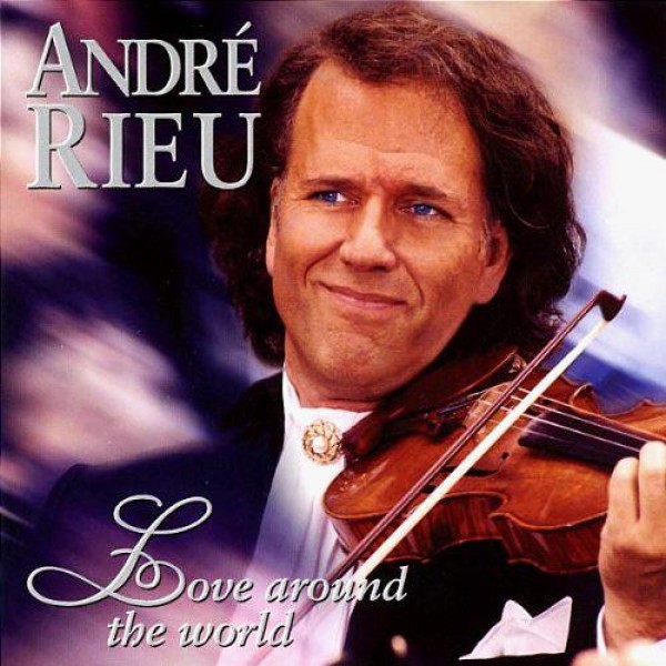 CD André Rieu - Love Around The World