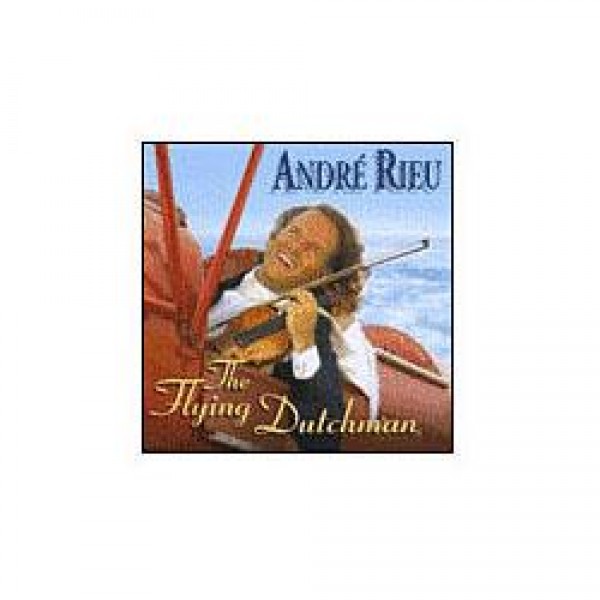 CD André Rieu - The Flying Dutchman