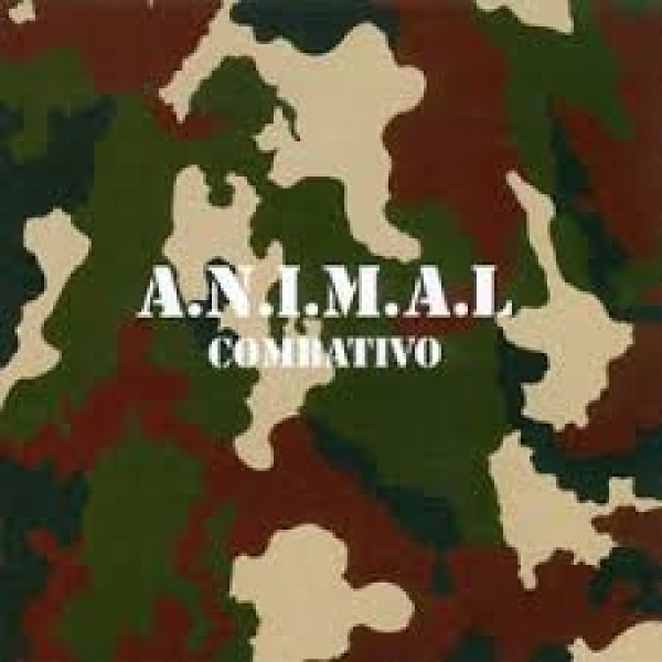 CD A.N.I.M.A.L. - Combativo