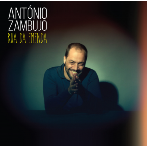CD António Zambujo - Rua da Emenda
