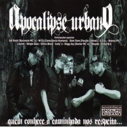 CD Apocalipse Urbano - Quem Conhece A Caminhada Nos Respeita