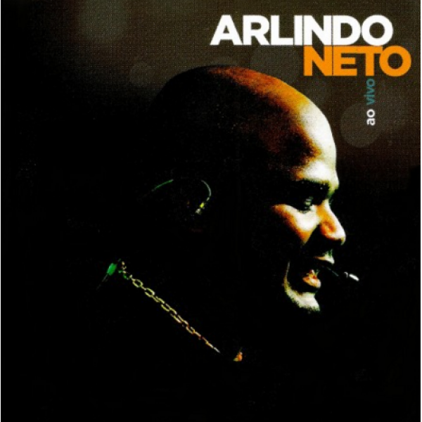 CD Arlindo Neto - Ao Vivo