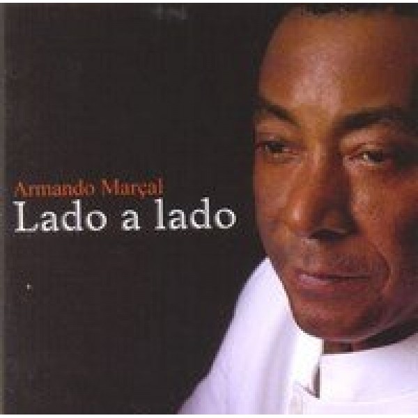 CD Armando Marçal - Lado A Lado