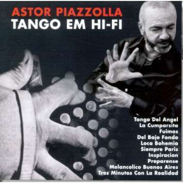 CD Astor Piazzolla - Tango Em Hi-Fi