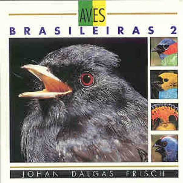 CD Johan Dalgas Frisch - Aves Brasileiras 2